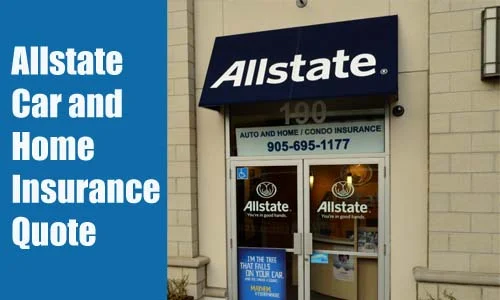 Allstate Car and Home Insurance Quote